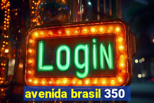 avenida brasil 350